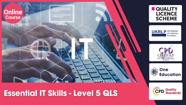 Essential IT Skills - Level 5 QLS