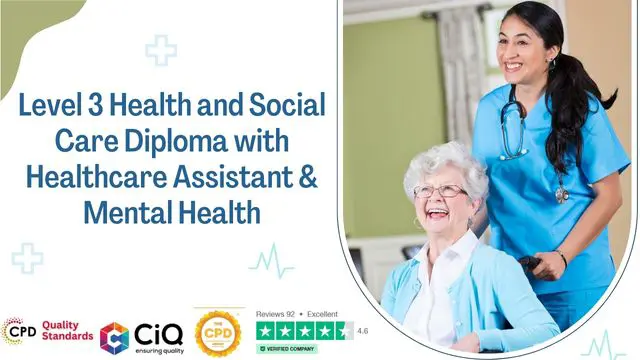 Level 3 Health and Social Care Diploma with Healthcare Assistant & Mental Health