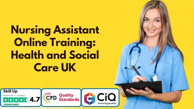 Nursing Assistant Online Training: Health and Social Care UK - CPD Accredited