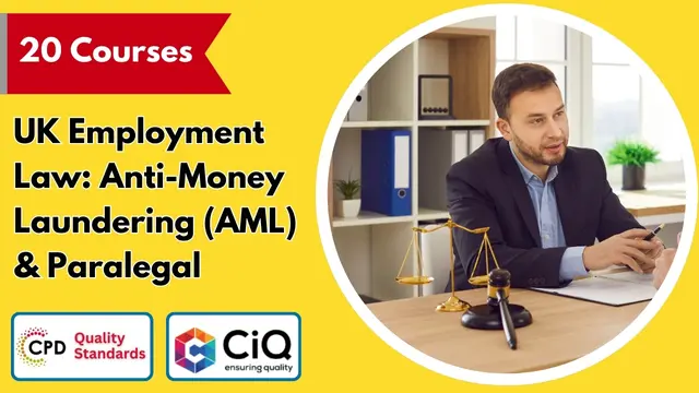 UK Employment Law: Anti-Money Laundering (AML) & Paralegal Training - CPD Certified