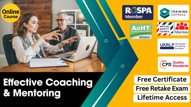  Effective Coaching & Mentoring - CPD Certified