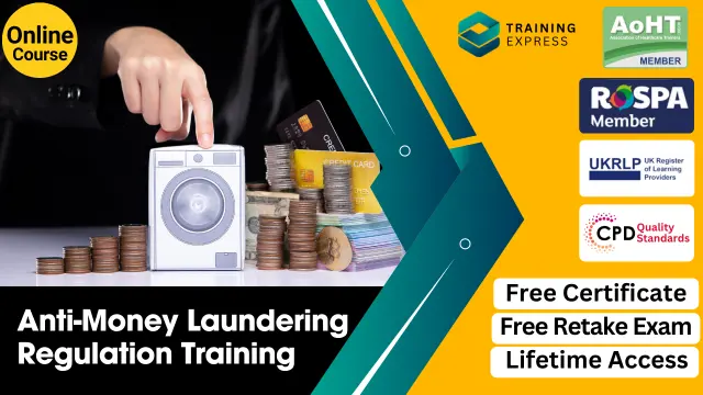 Anti-Money Laundering (AML) Regulation Training