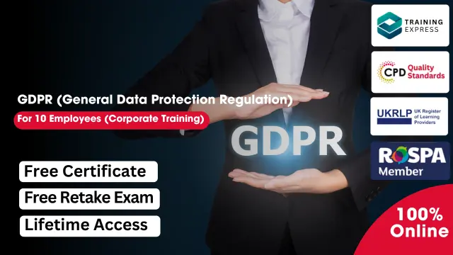 GDPR (General Data Protection Regulation) - for 10 Employees (Corporate Training)