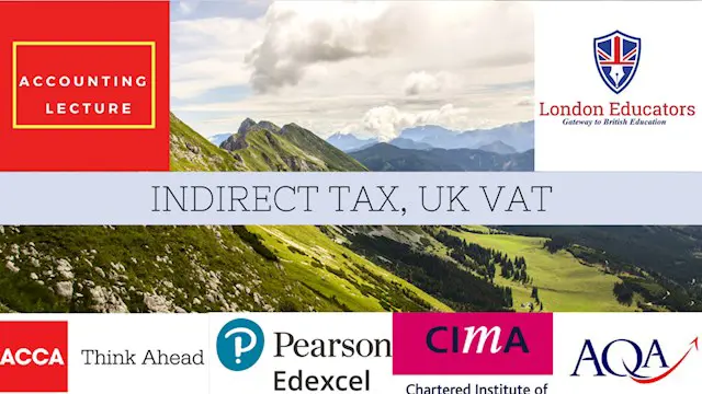 Indirect Tax The UK VAT 