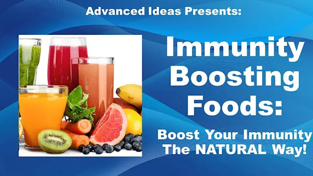 Immunity Boosting Foods – Prevent Illness and Boost Your Health