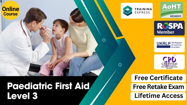 Paediatric First Aid - Level 3