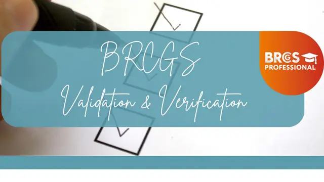 BRCGS Validation and Verification