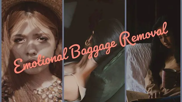 Emotional Baggage Removal