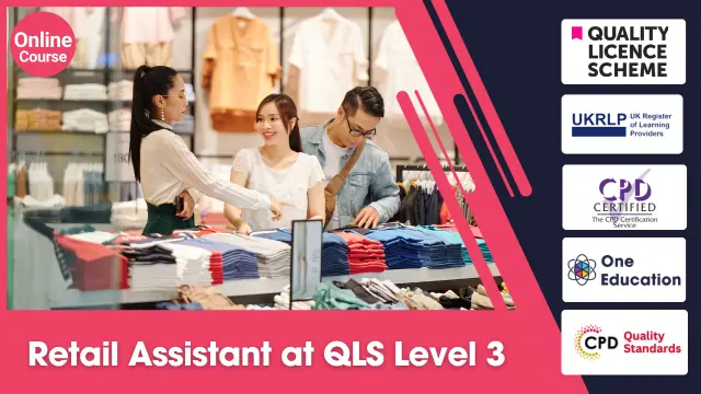 Retail Assistant at QLS Level 3 