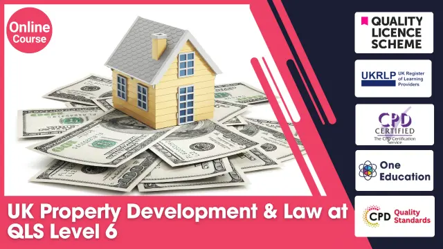 UK Property Development & Law at QLS Level 6