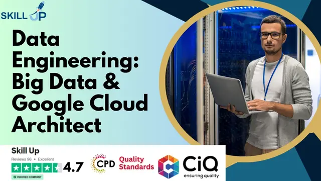 Data Engineering: Big Data & Google Cloud Architect Diploma - CPD Certified
