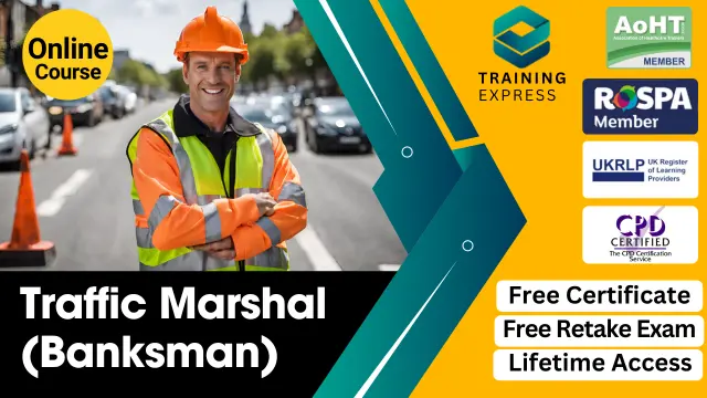 Traffic Marshal (Banksman) - Level 3 Advanced Diploma