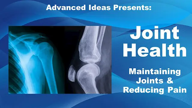 Joint Health – Maintaining Joints And Reducing Pain