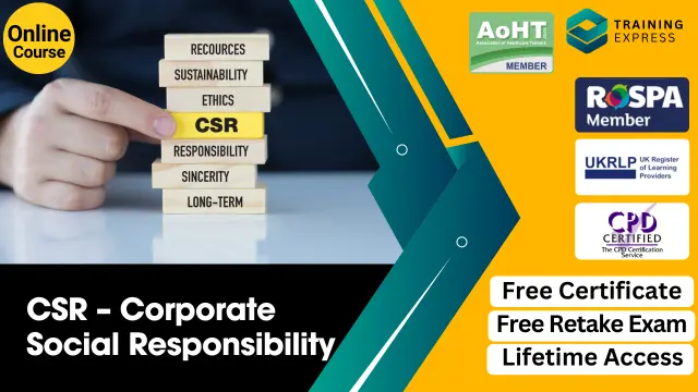 CSR – Corporate Social Responsibility