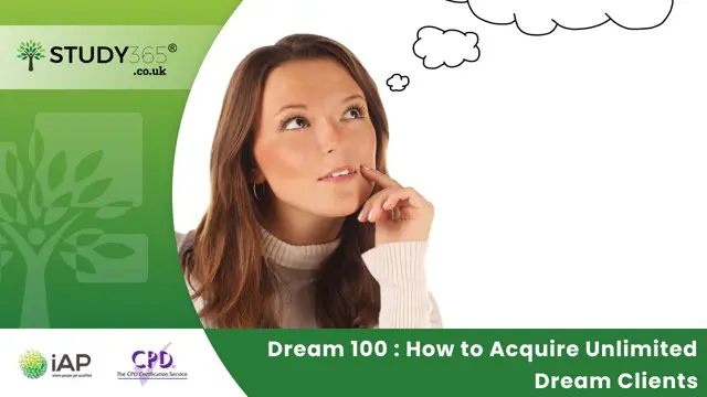 Dream 100 : How to Acquire Unlimited Dream Clients