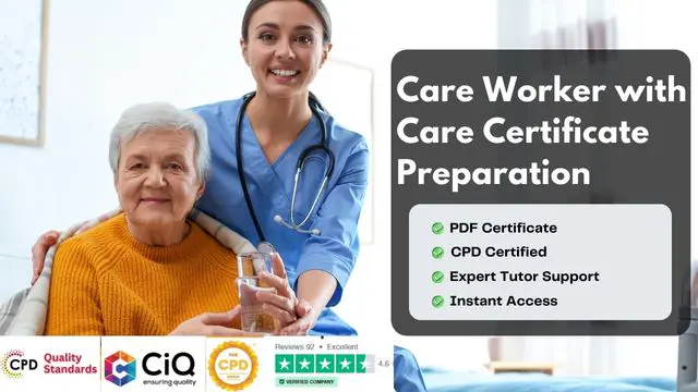 Care Worker with Care Certificate Preparation - CPD Certified