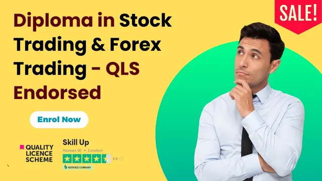 Level 4, 5 Diploma in Stock Trading, Forex Trading and Day Trading - QLS Endorsed