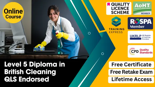 Level 5 Diploma in British Cleaning - QLS Endorsed
