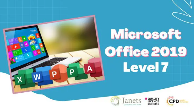Microsoft Office 2019 at QLS Level 7