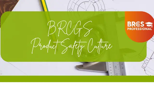 BRCGS  Product Safety Culture