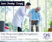 Falls Assessment and Management in Care Homes - Level 2 - CPDUK Certified