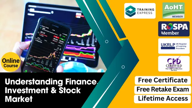 Understanding Finance, Investment & Stock Market