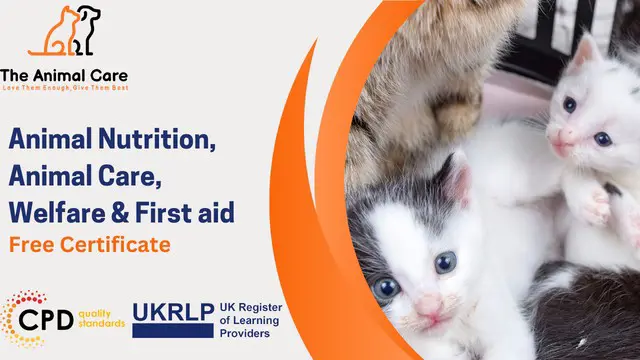 Animal Nutrition, Animal Care, Welfare & First aid