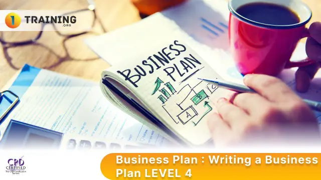 Business Plan : Writing a Business Plan LEVEL 4 