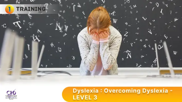 Dyslexia : Overcoming Dyslexia - LEVEL 3