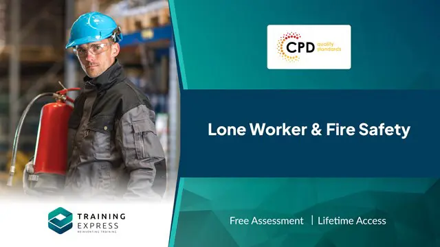Lone Worker & Fire Safety