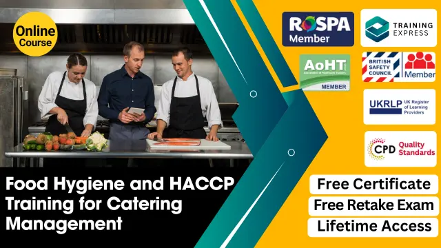 Food Hygiene and HACCP Training for Catering Management - CPD Certified Diploma