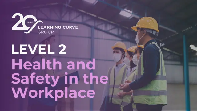Health and Safety in the Workplace Level 2