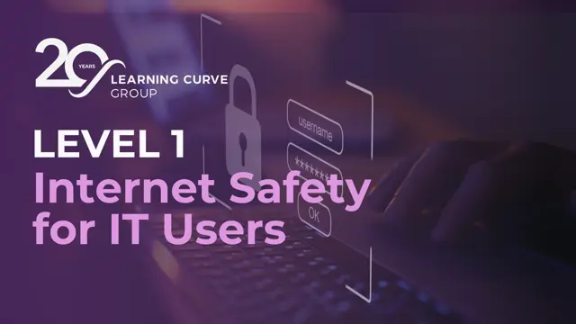 Internet safety for IT Users Level 1