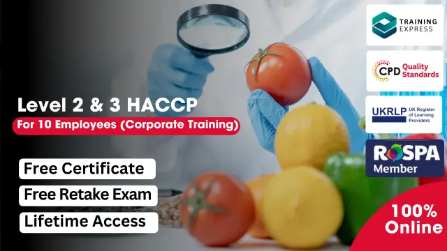 Level 2 & 3 HACCP for 10 Employees (Corporate Training)