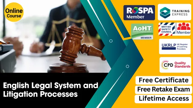 English Legal System and Litigation Processes