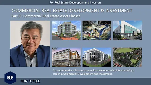 Commercial Real Estate Development and Investment – Part B