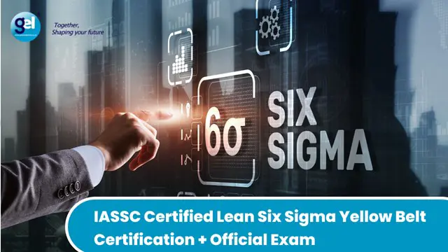 IASSC Certified Lean Six Sigma Yellow Belt   Certification + Official Exam 