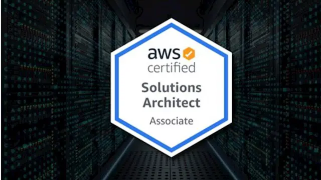 AWS Certified Solutions Architect Associate: Complete Course