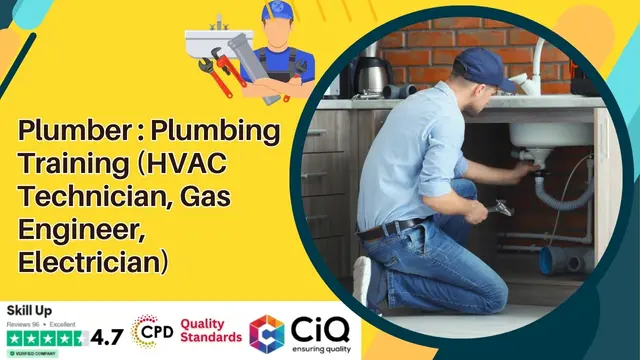 Plumber : Plumbing Training (HVAC Technician, Gas Engineer, Electrician) - CPD Certified