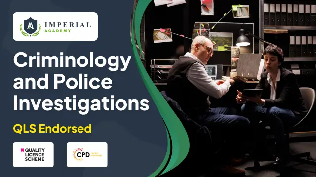 Criminology and Police Investigations at QLS Level 6 Diploma