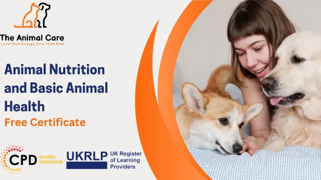 Animal Nutrition and Basic Animal Health