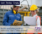 Health and Safety at Work - Level 2 - Online CPDUK Accredited - The Mandatory Training Group UK -