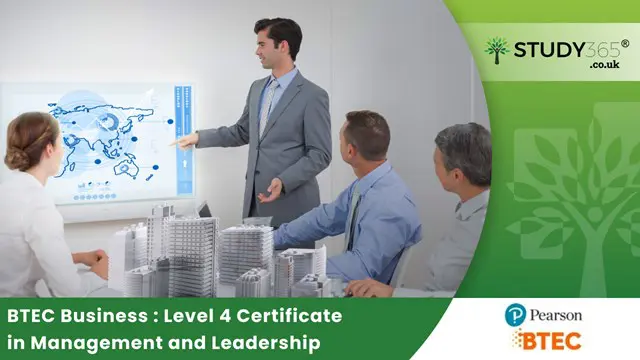 BTEC Business : Level 4 Certificate in Management and Leadership