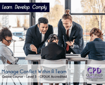 Manage Conflict Within A Team - Online CPDUK Accredited - The Mandatory Training Group UK -