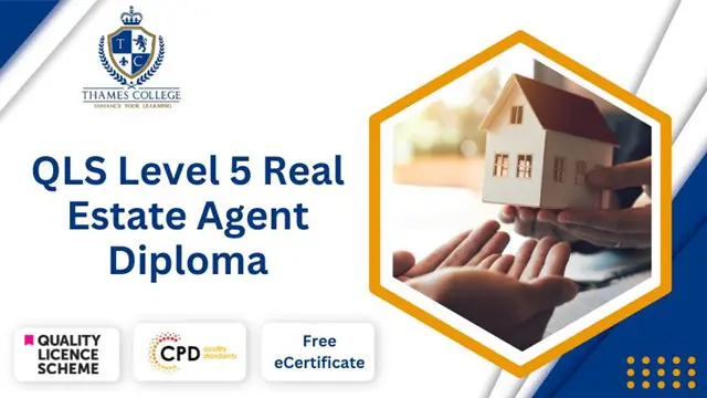 Diploma in Estate Agent Level 5 - QLS Endorsed