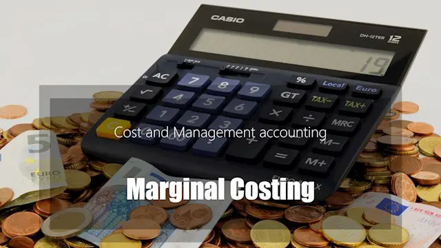 Marginal Costing (Management Accounting)