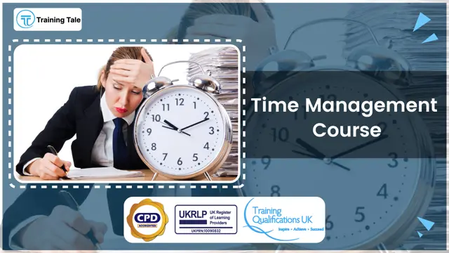 Time Management Course - CPD Accredited