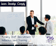 Nursery Staff Recruitment, Induction and Training - Online Training Course - CPD Accredited - The Mandatory Training Group UK -