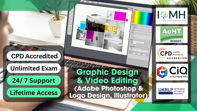 Graphic Design & Video Editing (Adobe Photoshop & Logo Design, Illustrator)