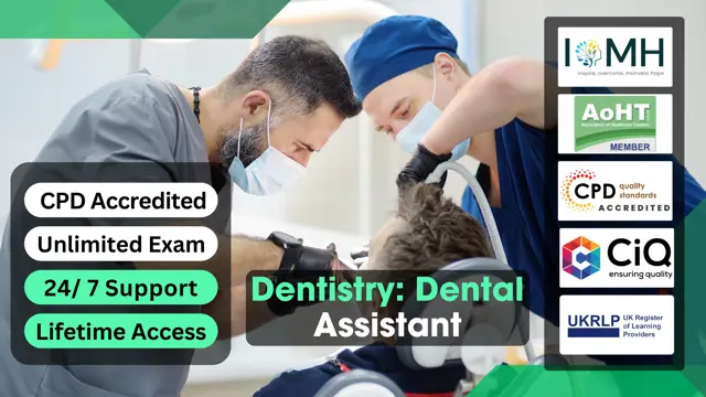 Dentistry: Dental Assistant